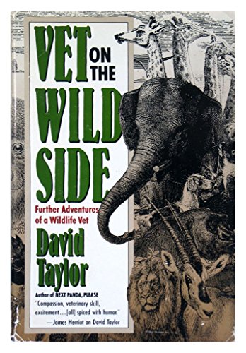 cover image Vet on the Wild Side: Further Adventures of a Wildlife Vet