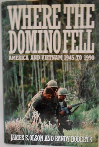 cover image Where the Domino Fell: America in Vietnam, 1945-1990