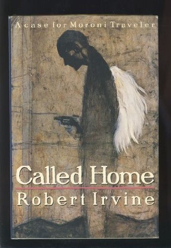 cover image Called Home: A Case for Moroni Traveler
