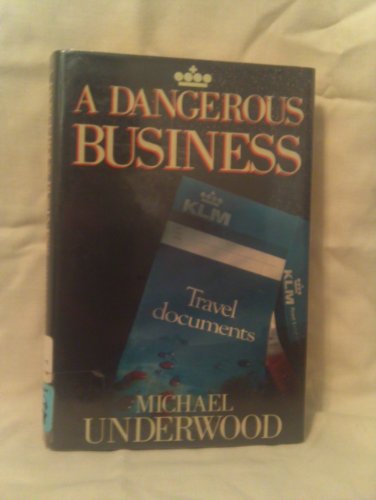 cover image A Dangerous Business