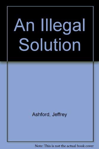 cover image An Illegal Solution