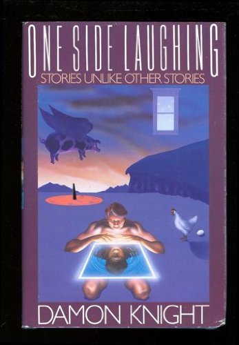 cover image One Side Laughing: Stories Unlike Other Stories