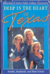 Deep in the Heart of Texas: Reflections of Former Dallas Cowboy Cheerleaders