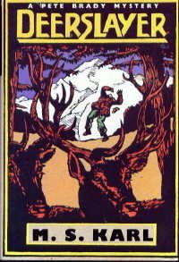 cover image Deerslayer: A Pete Brady Mystery