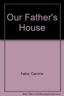 Our Father's House