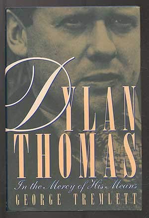 cover image Dylan Thomas: In the Mercy of His Means