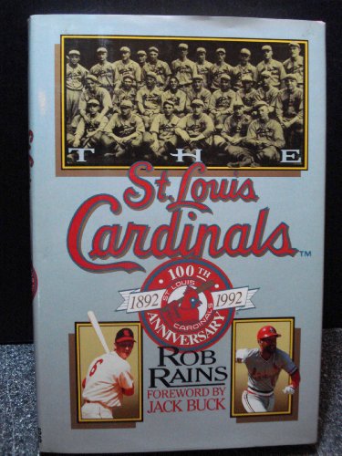cover image The St. Louis Cardinals: The 100th Anniversary History