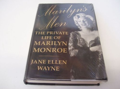 cover image Marilyn's Men: The Private Life of Marilyn Monroe