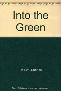 Into the Green