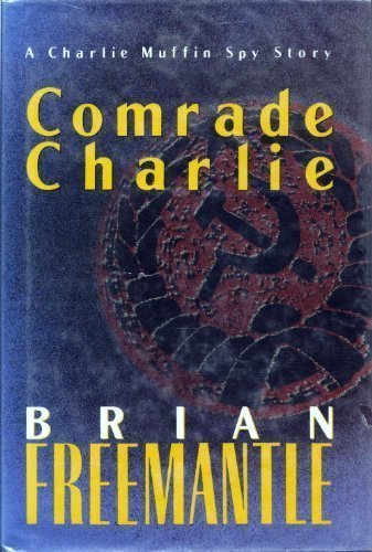 cover image Comrade Charlie: A Charlie Mufflin Novel