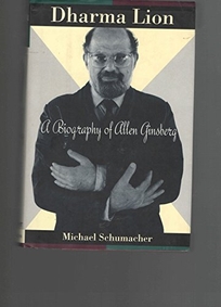 Dharma Lion: A Critical Biography of Allen Ginsberg