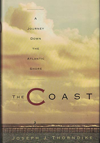 cover image The Coast: A Journey Down the Atlantic Shore
