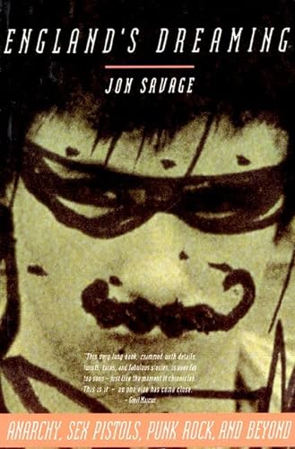 cover image England's Dreaming: Anarchy, Sex Pistols, Punk Rock & Beyond