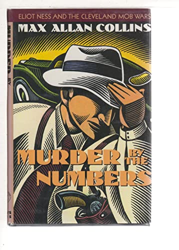 cover image Murder by the Numbers: An Eliot Ness Novel