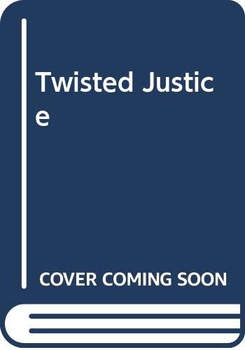 cover image Twisted Justice