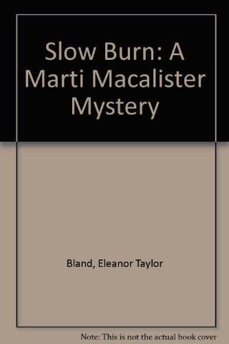 cover image Slow Burn: A Marti Macalister Mystery