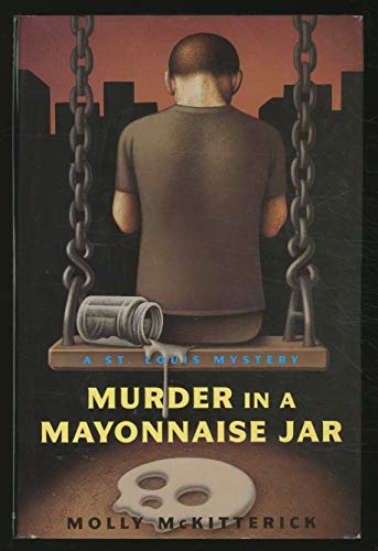 cover image Murder in a Mayonnaise Jar