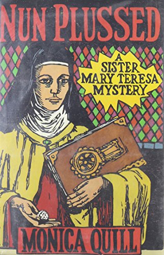 cover image Nun Plussed: A Sister Mary Teresa Mystery