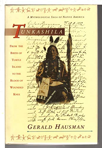 cover image Tunkashila: From the Birth of Turtle Island to the Blood of Wounded Knee
