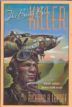 cover image The Bessie Blue Killer: A Hobart Lindsey/Marvia Plum Mystery