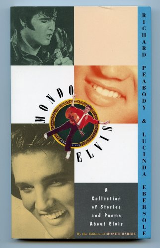cover image Mondo Elvis: A Collection of Fiction and Poetry about the King