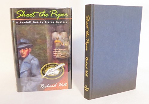 cover image Shoot the Piper: A Randall Gatsby Sierra Mystery