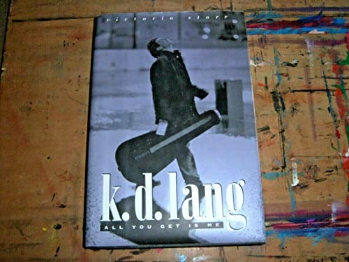 cover image K.D. Lang: All You Get is Me