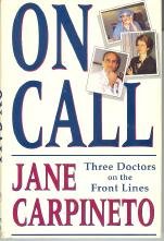 cover image On Call: Three Doctors on the Front Line