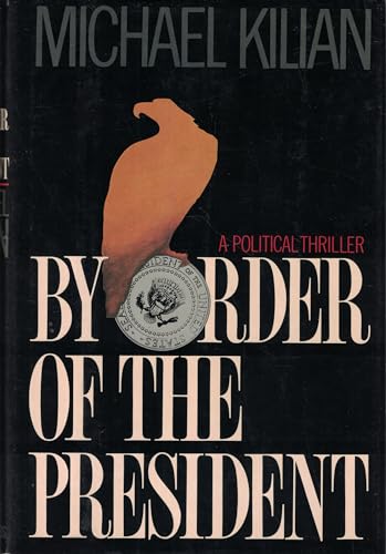 cover image By Order of the President