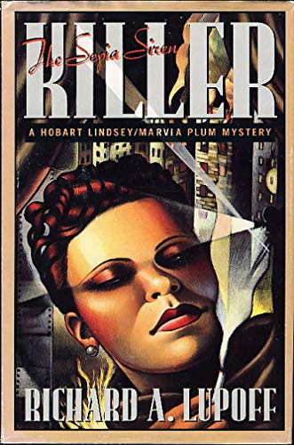 cover image The Sepia Siren Killer: A Hobart Lindsey/Marvia Plum Mystery