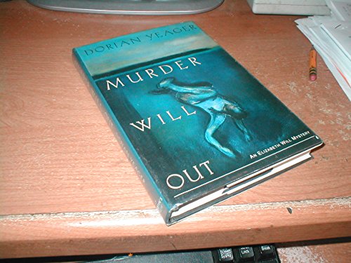 cover image Murder Will Out: An Elizabeth Will Mystery