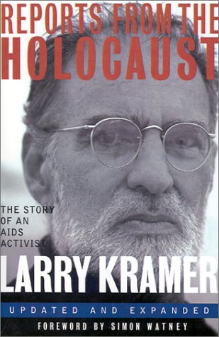 cover image Reports from the Holocaust: The Story of an AIDS Activist