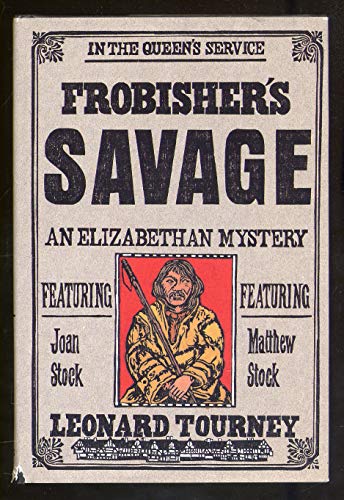 cover image Frobisher's Savage: A Joan and Matthew Stock Mystery