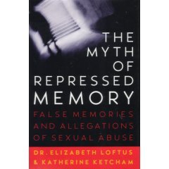 cover image The Myth of Repressed Memory: False Memories and Allegations of Sexual Abuse