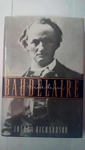 cover image Baudelaire: The Life of Charles Baudelaire
