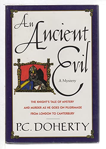 cover image An Ancient Evil: The Knight's Tale of Mystery and Murder as He Goes on Pilgrimage from London to Canterbury