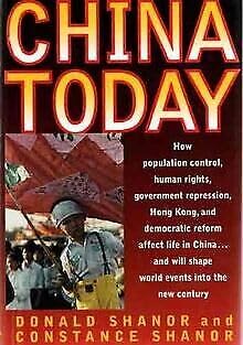 cover image China Today: How Population Control, Human Rights, Government Repression, Hong Kong, and Democratic Reform Affect Life in China and