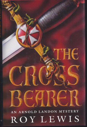 cover image The Cross Bearer: An Arnold Landon Mystery