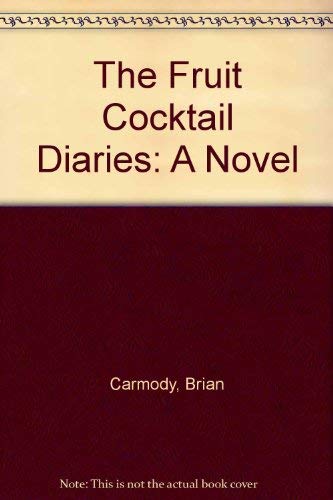 cover image The Fruit Cocktail Diaries