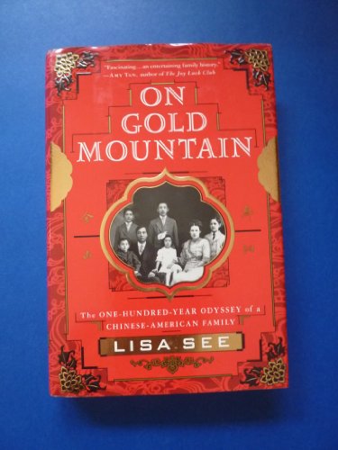 cover image On Gold Mountain: The One Hundred Year Odyssey of a Chinese American Family