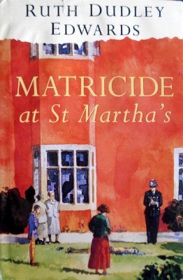 cover image Matricide at St Martha's