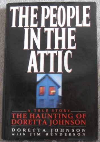 cover image The People in the Attic: The Haunting of Doretta Johnson