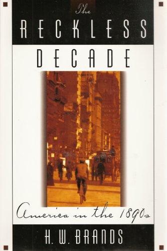 cover image The Reckless Decade: America in the 1890s