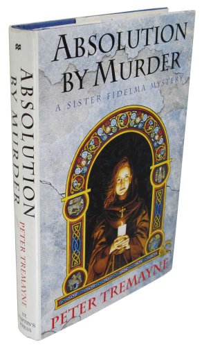 cover image Absolution by Murder: A Sister Fidelma Mystery