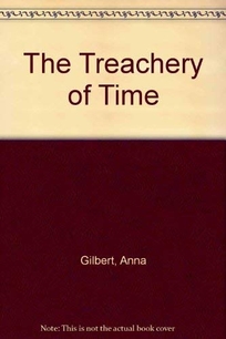 The Treachery of Time