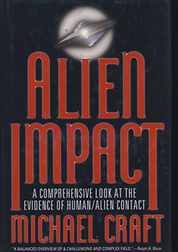 cover image Alien Impact: A Comprehensive Look at the Evidence of Human-Alien Contact