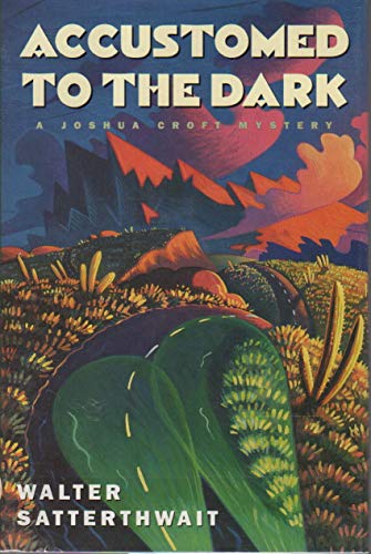 cover image Accustomed to the Dark: A Joshua Croft Mystery