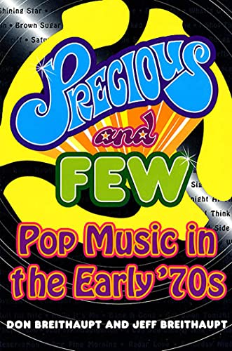 cover image Precious and Few: Pop Music of the Early Seventies