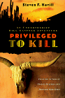 cover image Privileged to Kill