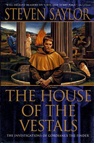 cover image House of the Vestals: Investigations of Gordianus the Finder